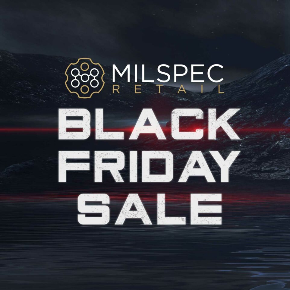 Black Friday Sale 2021 Milspec Retail